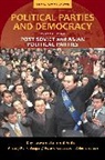 Baogang He, Anatoly Kulik, Kay Lawson - Political Parties and Democracy