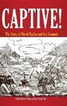 Jack Harpster, John/ Stalter Harpster, Harpster Jack, Ken Stalter M.D., Ken Stalter - Captive!
