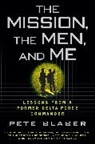 Pete Blaber - The Mission, the Men, and Me