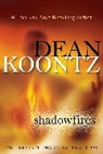 Dean Koontz, Dean R. Koontz - Shadowfires