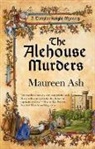 Maureen Ash - The Alehouse Murders