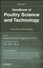 GUERRERO LEGARRETA ISABEL, I Guerrero-Legarr, Isabel Guerrero-Legarreta, Alma Delia Alarcon-Rojo, Alma Delia Alarcón-Rojo, Christine Alvarado... - Handbook of Poultry Science and Technology, Secondary Processing