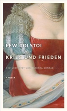 Leo N Tolstoi, Leo N. Tolstoi, Lew Tolstoi - Krieg und Frieden, 2 Bde.