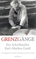Herber Ohrlinger, Herbert Ohrlinger, Strigl, Strigl, Daniela Strigl - Grenzgänge