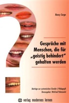 Nancy Sorge, Winfrie Palmowski, Winfried Palmowski - Gespräche mit Menschen, die für "geistig behindert" gehalten werden