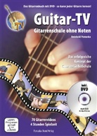 Reinhold Pomaska - Guitar-TV, Gitarrenschule ohne Noten, m. DVD