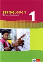 starkeSeiten Berufsorientierung - 1: 5./6. Schuljahr, Schülerbuch