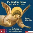 Lothar Kosse, Rainer Oberthür, Hildegard Meier, Rainer Oberthür - Die Bibel für Kinder und alle im Haus, 4 Audio-CDs (Audio book)