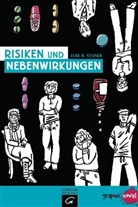 Elke R. Steiner, Elke Renate Steiner - Risiken und Nebenwirkungen, Graphic Novel