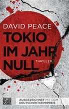 David Peace - Tokio im Jahr Null