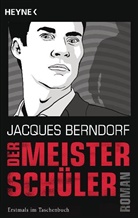 Jacques Berndorf - Der Meisterschüler