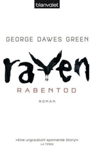 George Dawes Green, George Dawes Green - Raven - Rabentod