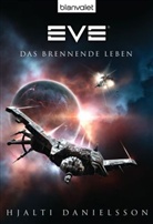 Hjalti Danielsson - Eve - Das brennende Leben