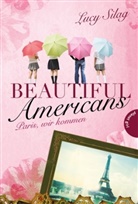 Lucy Silag - Beautiful Americans - Paris, wir kommen