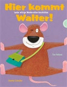 Tina Holland, Chantal Schreiber, Tina Holland - Hier kommt Walter!