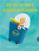Edith Schreiber-Wicke, Carola Holland - Die Reise nach Großfrittannien