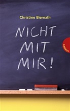 Christine Biernath - Nicht mit mir!