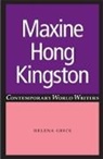 Helena Grice, Grice Helena - Maxine Hong Kingston