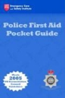 Acpo - Police First Aid Pocket Guide