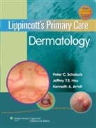 Kenneth A. Arndt, Jeffrey T. S. Hsu, Peter Schalock, Peter C. Schalock, Peter C. Hsu Schalock, SCHALOCK PETER C HSU JEFFREY T... - Lippincott''s Primary Care Dermatology