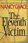 Nancy Grace - The Eleventh Victim
