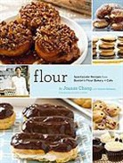 Joanne Chang, Chang Joanne, Christie Matheson, Matheson Christie, Kennedy Keller, Keller + Keller... - Flour
