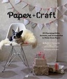 Randi Brookman Harris, Minhee Cho, Truman Cho, Cho Minhee, Randi Brookman Harris, Paper+cup Designs... - Paper + Craft