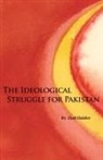 Ziad Haider - The Ideological Struggle for Pakistan