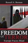 Russell A Berman, Russell A. Berman - Freedom or Terror