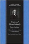 Francis Hutcheson, Francis/ Winch Hutcheson, James Mackintosh - A System of Moral Philosophy