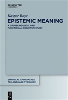 Kasper Boye - Epistemic Meaning