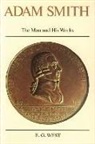 E G West, E. G. West, Edwin G. West - Adam Smith