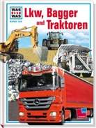 Eberhard Reimann, Jochen Seifert, Eberhard Reimann - WAS IST WAS Band 129 Lkw Bagger und Traktoren