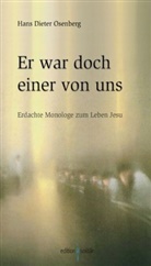 Hans Dieter Osenberg, Hans D. Osenberg, Hans Dieter Osenberg - Er war doch einer von uns