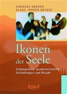 Klaus J Becker, Klaus J. Becker, Klaus Jürgen Becker, Andrea Krüger, Andreas Krüger - Ikonen der Seele. Bd.2