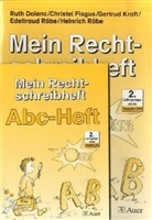Ruth Dolenc, Christel Fisgus, Gertrud Kraft - Mein Rechtschreibheft: 2. Jahrgangsstufe, Schulausgangsschrift