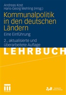 Andrea Kost, Andreas Kost, Wehling, Wehling, Hans-Georg Wehling - Kommunalpolitik in den deutschen Ländern