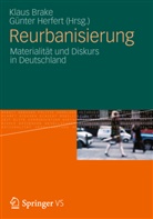 Brak, Klau Brake, Klaus Brake, Herfer, Herfert, Herfert... - Reurbanisierung