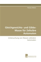Thomas d'Hénin - Gleichgewichts- und Gibbs-Masse für Zelluläre Automaten