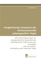 Jan Brinkmann - Vergleichende Anatomie der Hinterextremität palaeognather Vögel