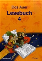 Rut Dolenc, Christe Fisgus, Gertrud u a Kraft - Auer Lesebuch, Ausgabe S für Baden-Württemberg: 4. Jahrgangsstufe