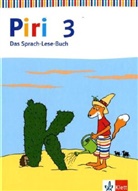 Piri, Das Sprach-Lese-Buch, Ausgabe B östliche Bundesländer: Piri 3. Ausgabe Brandenburg, Mecklenburg-Vorpommern, Sachsen, Sachsen-Anhalt, Thüringen