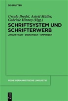 Ursula Bredel, Gabriele Hinney, Astri Müller, Astrid Müller - Schriftsystem und Schrifterwerb