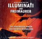 Wolfgang Pampel - Die mystische Welt der Illuminati und Freimaurer, 2 Audio-CDs (Hörbuch)