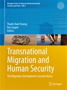 Gasper, Gasper, Des Gasper, Desmond R. Gasper, Thanh-Da Truong, Thanh-Dam Truong - Transnational Migration and Human Security