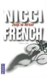 Nicci French - Jusqu'au dernier
