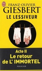 Franz-Oliver Giesbert, Franz-Olivier Giesbert - Le lessiveur