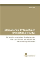 Birgit Wolf - Internationale Unternehmen und nationale Kultur