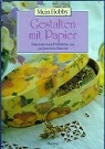 Gestalten mit Papier