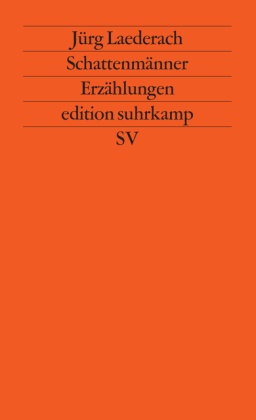 Jürg Laederach - Schattenmänner Erzählungen